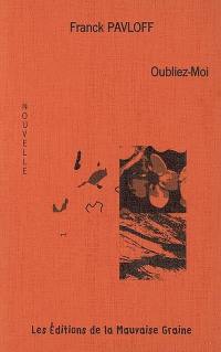 Oubliez-moi : nouvelle