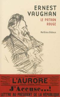 Ernest Vaughan : le patron rouge