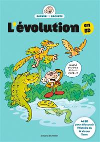 L'évolution en BD : 46 BD pour découvrir l'histoire de la vie sur Terre