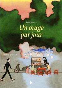 Un orage par jour : roman graphique