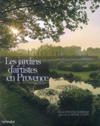 Les jardins d'artistes en Provence