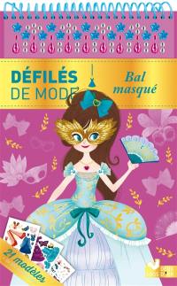 Défilés de mode : bal masqué