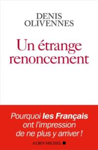 Un étrange renoncement