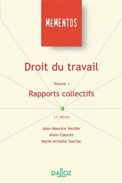 Droit du travail. Vol. 1. Rapports collectifs