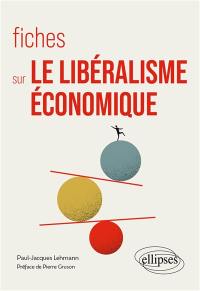 Fiches sur le libéralisme économique