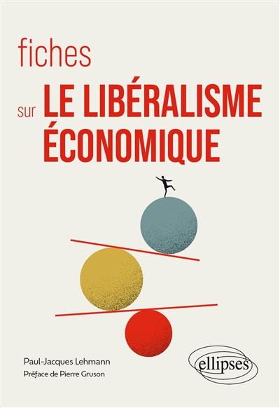 Fiches sur le libéralisme économique