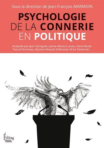 Psychologie de la connerie en politique