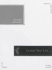 Lettre sur les aveugles faisant suite à celle de Diderot ou considérations sur leur état moral, comment on les instruit, comment ils jugent les couleurs, de la beauté, ainsi que leur méthode pour converser avec les sourds-muets, suivies de notices biographiques sur les aveugles les plus remarquables