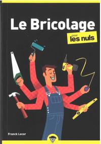 Le bricolage pour les nuls