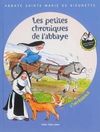 Les petites chroniques de l'abbaye : l'intégrale