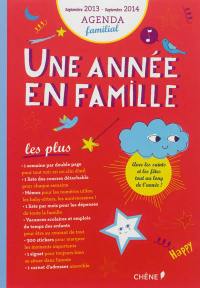 Une année en famille : agenda familial, septembre 2013-septembre 2014