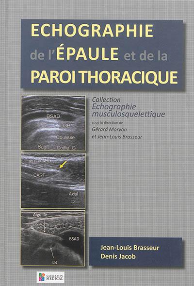 Echographie de l'épaule et de la paroi thoracique