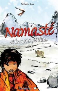 Namasté et les 108 pétales. Vol. 1