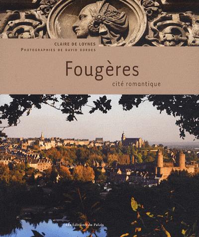 Fougères : cité romantique