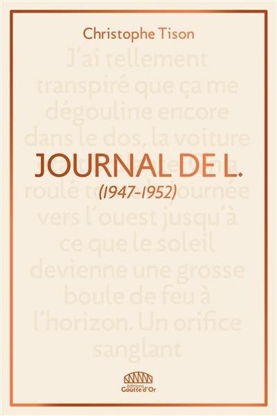 Journal de L. : 1947-1952