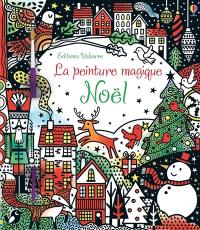 Noël : la peinture magique