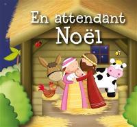 En attendant Noël