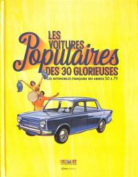 Les voitures populaires des 30 Glorieuses : les automobiles françaises des années 50 à 79