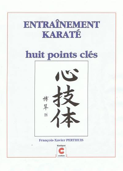 Entraînement karaté : huit points clés