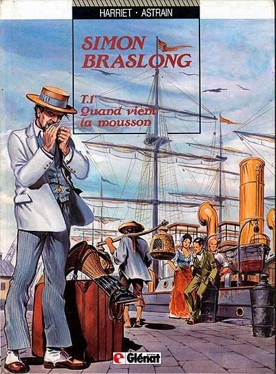 Simon Braslong. Vol. 1. Quand vient la mousson