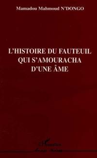 L'histoire du fauteuil qui s'amouracha d'une âme