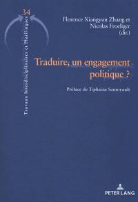 Traduire, un engagement politique ?