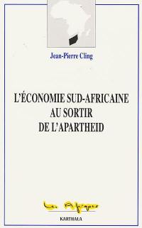 L'économie sud-africaine au sortir de l'apartheid