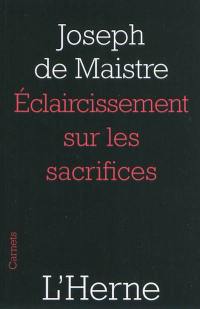 Eclaircissement sur les sacrifices