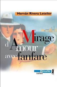 Mirage d'amour avec fanfare