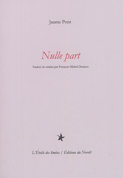 Nulle part. Enlloc