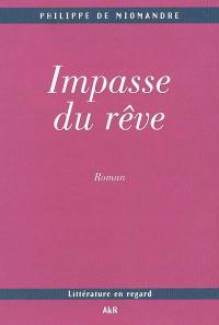 L'impasse du rêve