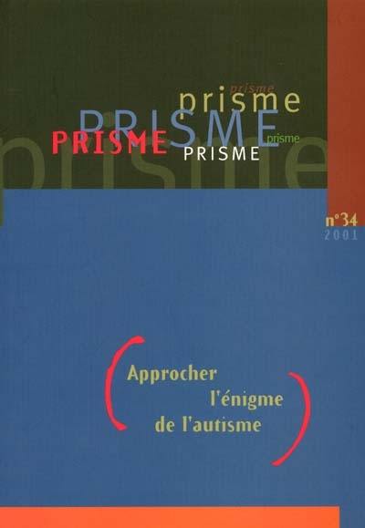 Revue PRISME vol. 34 no. pri, 34, printemps 2001