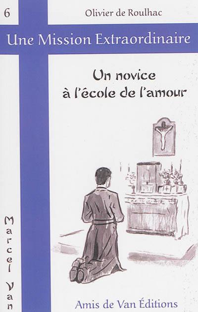 Un novice à l'école de l'amour