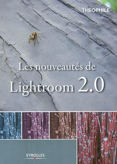 Les nouveautés de Lightroom 2.0