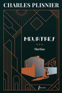 Meurtres. Vol. 3. Martine