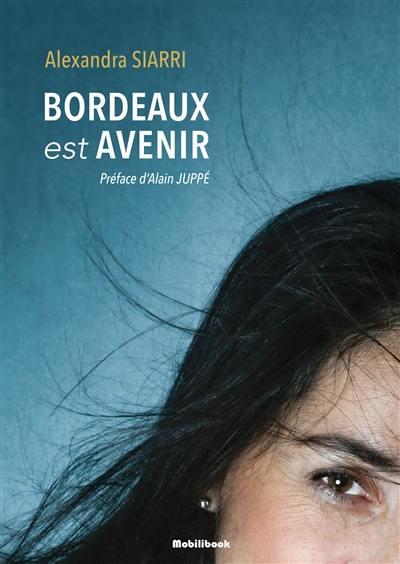 Bordeaux est avenir