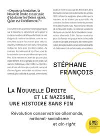 La nouvelle droite et le nazisme, une histoire sans fin : révolution conservatrice allemande, national-socialisme et alt-right