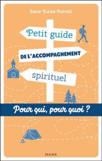 Petit guide de l’accompagnement spirituel : pour qui, pour quoi ?