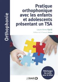 Pratique orthophonique avec les enfants et adolescents présentant un TSA