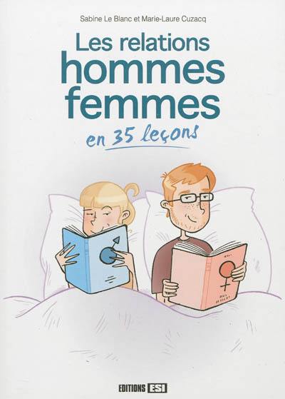 Les relations hommes femmes en 35 leçons