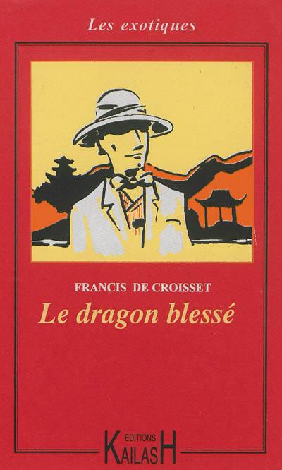 Le dragon blessé