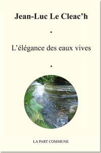 L'élégance des eaux vives