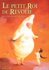 Le petit roi de Rêvolie