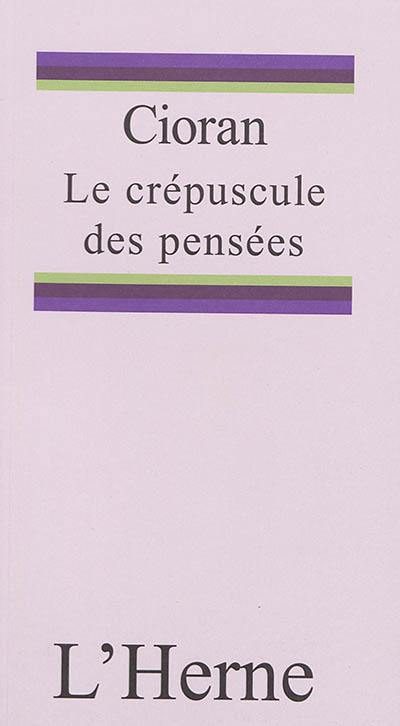 Le crépuscule des pensées