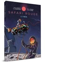 Safari rouge. Vol. 2. Théia