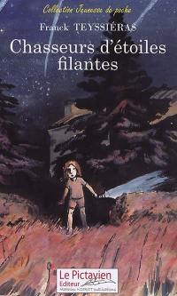 Chasseurs d'étoiles filantes