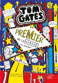 Tom Gates. Vol. 9. Premier de la classe (ou presque)