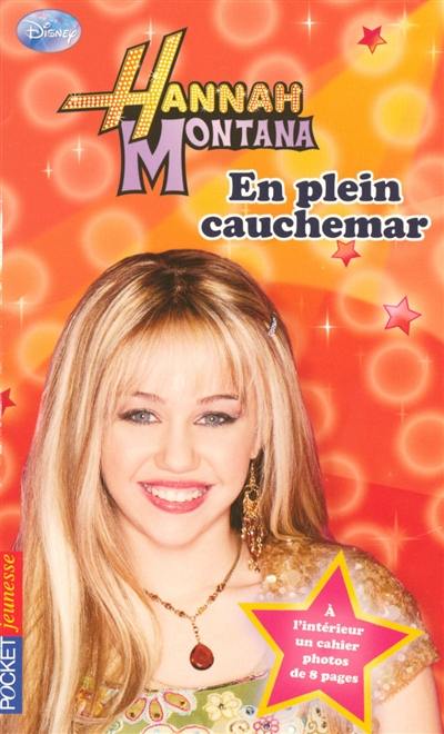 Hannah Montana. Vol. 7. En plein cauchemar