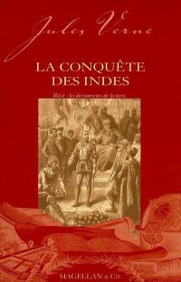 La conquête des Indes : récit : les découvreurs de la Terre