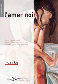 L'amer noir : ou Les Epîtres de Déni